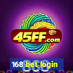 168 bet login